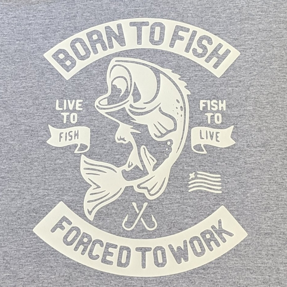 Other - Born to Fish Tee